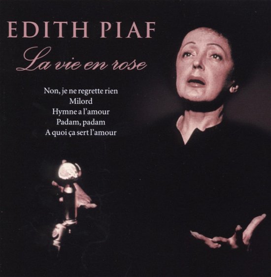 Cover for Edith Piaf · La Vie En Rose (CD) (2004)