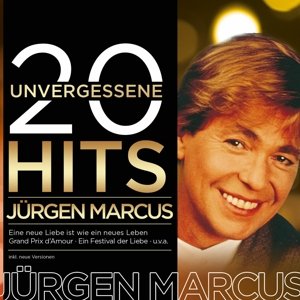 Cover for Jürgen Marcus · 20 unvergessene Hits (CD) (2015)