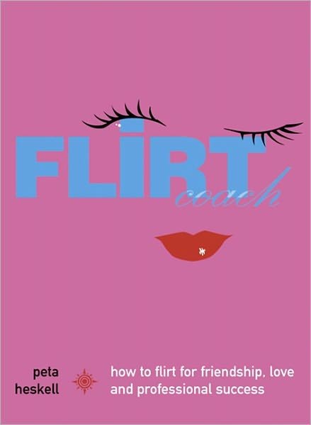 Cover for Peta Heskell · Flirt Coach (Paperback Bog) (2016)