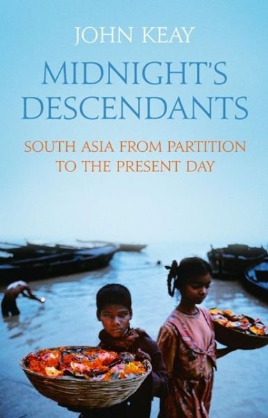 Cover for John Keay · Midnight's Descendants (Paperback Book) (2014)