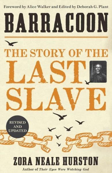 Barracoon: The Story of the Last Slave - Zora Neale Hurston - Livros - HarperCollins Publishers - 9780008368036 - 9 de janeiro de 2020