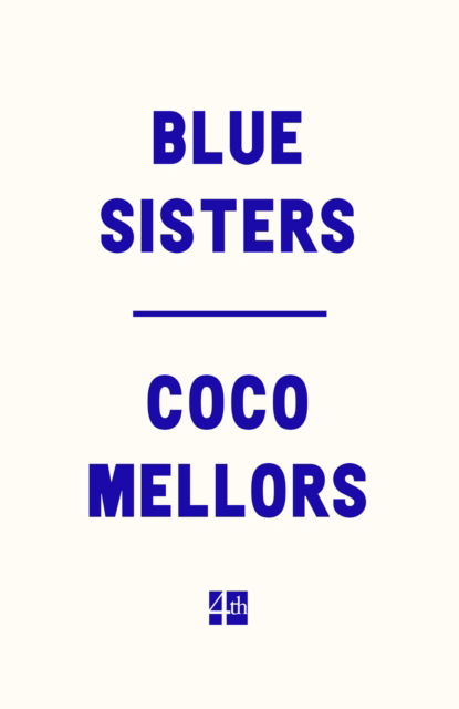 Cover for Coco Mellors · Blue Sisters (Paperback Book) (2025)