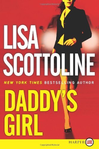 Cover for Lisa Scottoline · Daddy's Girl (Paperback Book) (2007)