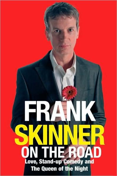 Cover for Frank Skinner · Frank Skinner on the Road: Love, Stand-up Comedy and The Queen Of The Night (Taschenbuch) (2009)