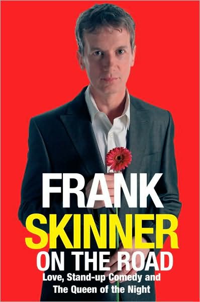 Cover for Frank Skinner · Frank Skinner on the Road: Love, Stand-up Comedy and The Queen Of The Night (Paperback Book) (2009)