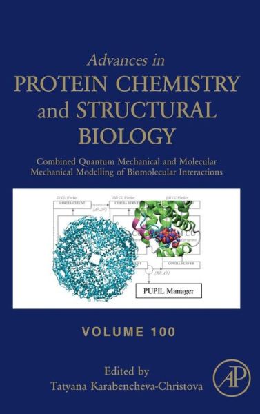Combined Quantum Mechanical and Molecular Mechanical Modelling of Biomolecular Interactions - Tatyana Karabencheva-christova - Books - Elsevier Science Publishing Co Inc - 9780128020036 - September 24, 2015
