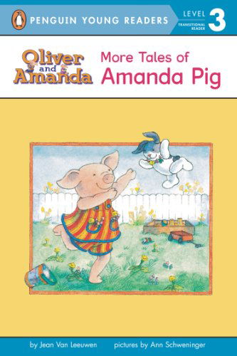 Cover for Jean Van Leeuwen · More Tales of Amanda Pig (Oliver and Amanda) (Paperback Book) [Reissue edition] (1995)