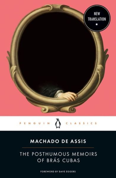 Cover for Machado De Assis · The Posthumous Memoirs of Bras Cubas (Taschenbuch) (2021)