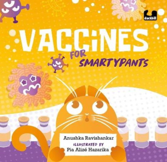 Vaccines for Smartpants - Anushka Ravishankar - Books - Penguin Random House India - 9780143461036 - July 31, 2024