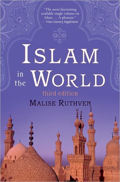 Cover for Malise Ruthven · Islam in the World (Paperback Book) [3 Revised edition] (2006)