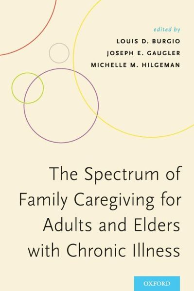 Cover for The Spectrum of Family Caregiving for Adults and Elders with Chronic Illness (Taschenbuch) (2016)