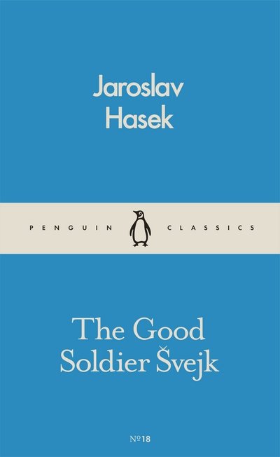 Cover for Jaroslav Hašek · The Good Soldier Švejk (Paperback Bog) (2016)