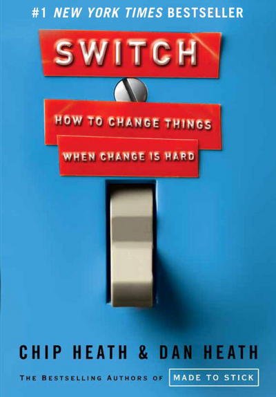 Cover for Chip Heath · Switch: How to Change Things When Change Is Hard (Paperback Bog)