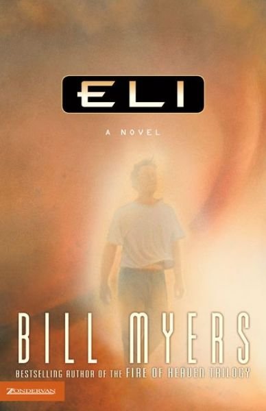 Cover for Bill Myers · Eli (Pocketbok) (2000)