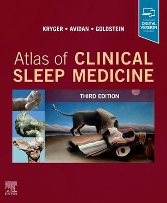 Cover for Kryger, Meir H. (Professor, Pulmonary, Critical Care, and Sleep Medicine, Yale School of Medicine, New Haven, Connecticut) · Atlas of Clinical Sleep Medicine (Hardcover Book) (2023)