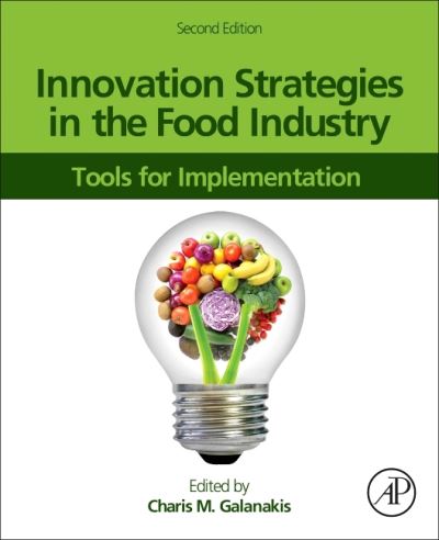 Cover for Charis M. Galanakis · Innovation Strategies in the Food Industry: Tools for Implementation (Paperback Book) (2021)