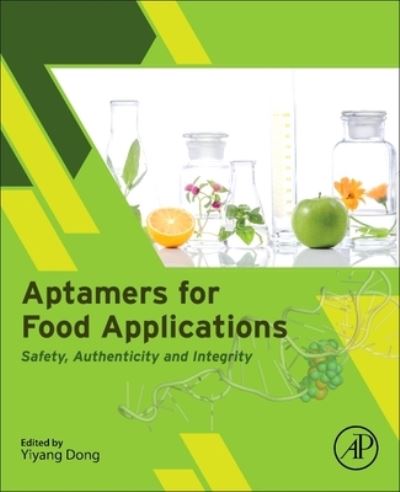 Cover for Aptamers for Food Applications: Safety, Authenticity, and Integrity (Paperback Book) (2023)