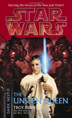 Cover for Troy Denning · The Unseen Queen (Star Wars: Dark Nest, Book 2) (Paperback Book) [Reissue edition] (2005)