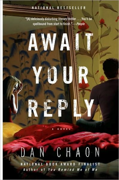 Cover for Dan Chaon · Await Your Reply: A Novel (Paperback Book) (2010)