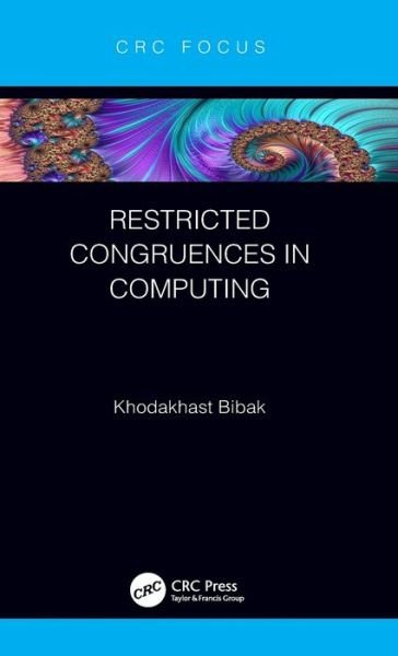 Cover for Khodakhast Bibak · Restricted Congruences in Computing (Gebundenes Buch) (2020)