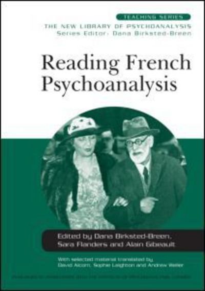 Cover for Dana Birksted-breen · Reading French Psychoanalysis - New Library of Psychoanalysis Teaching Series (Paperback Book) (2009)
