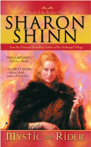 Cover for Sharon Shinn · Mystic and Rider (The Twelve Houses, Book 1) (Pocketbok) [1st edition] (2006)