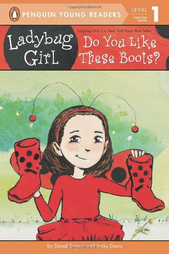 Cover for Jacky Davis · Do You Like These Boots? - Ladybug Girl (Paperback Book) (2014)