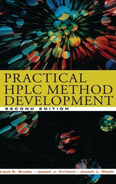 Cover for Snyder, Lloyd R. (LC Resources, Inc., Walnut Creek, California) · Practical HPLC Method Development (Hardcover Book) (1997)