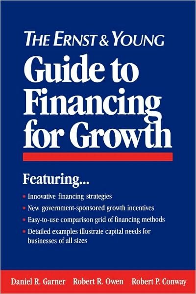 Cover for Ernst &amp; Young LLP · The Ernst &amp; Young Guide to Financing for Growth (Pocketbok) (1994)