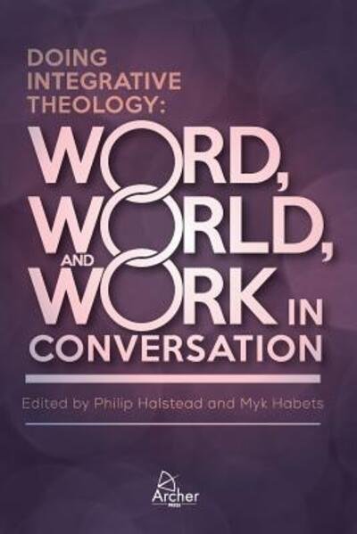 Cover for Myk Habets · Doing Integrative Theology (Pocketbok) (2016)