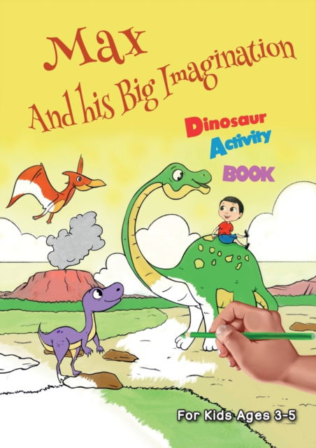 Cover for Chrissy Metge · Max And his Big Imagination - Dinosaur Activity Book (Paperback Book) (2019)