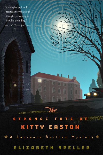 Cover for Elizabeth Speller · The Strange Fate of Kitty Easton (Laurence Bartram Mysteries) (Paperback Book) [Reprint edition] (2013)