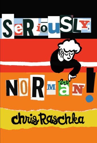Cover for Chris Raschka · Seriously, Norman! - Audio (Lydbok (CD)) [Unabridged edition] (2011)