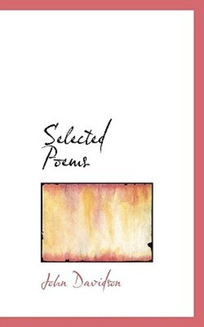 Cover for John Davidson · Selected Poems (Hardcover Book) (2008)