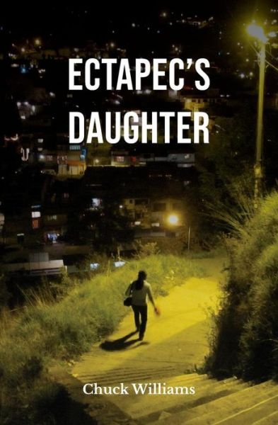 Cover for Chuck Williams · Ectapec's Daughter (Paperback Book) (2018)