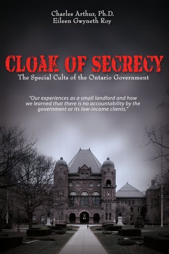 Cover for Charles Arthur · Cloak of Secrecy: the Special Cults of the Ontario Government (Paperback Bog) (2007)