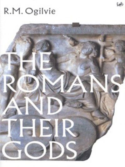 Cover for R M Ogilvie · The Romans And Their Gods (Paperback Book) (2000)
