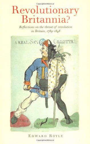 Cover for Edward Royle · Revolutionary Britannia?: Reflections on the Threat of Revolution in Britain, 1789–1848 (Paperback Book) (2000)