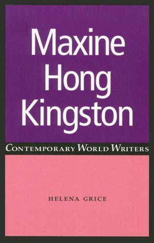 Cover for Helena Grice · Maxine Hong Kingston (Contemporary World Writers) (Paperback Book) (2006)