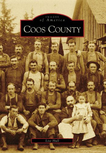 Cover for Lise Hull · Coos County (Or) (Images of America) (Paperback Book) (2007)