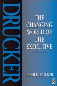 Cover for Peter Drucker · The Changing World of the Executive (Pocketbok) (1995)