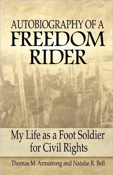 Cover for Thomas Armstrong · Autobiography of a Freedom Rider: My Life as a Foot Soldier for Civil Rights (Paperback Book) (2011)