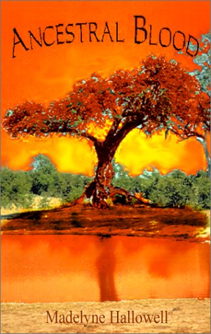 Cover for Madelyne Hallowell · Ancestral  Blood (Hardcover Book) (2002)