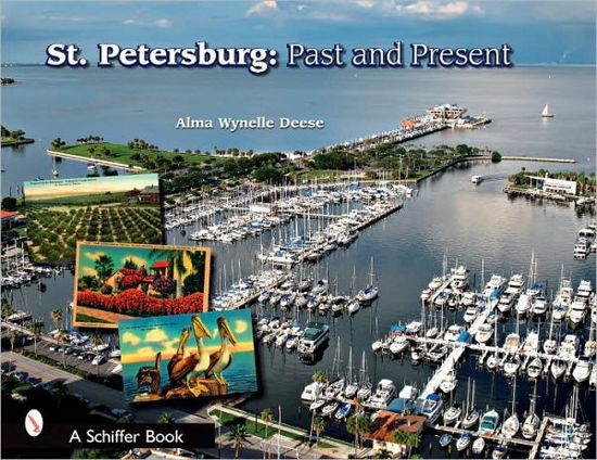 Cover for Alma Wynelle Deese · St. Petersburg: Past and Present (Paperback Book) (2008)