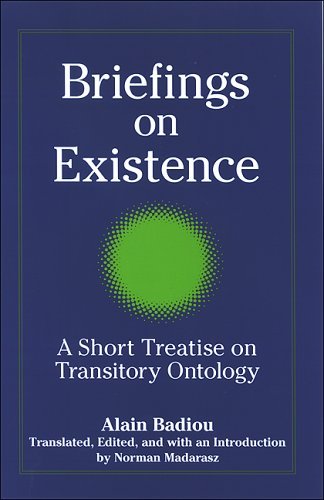 Cover for Alain Badiou · Briefings on Existence: a Short Treatise on Transitory Ontology (Suny Series, Intersections: Politics and Critical Theory) (Gebundenes Buch) (2006)