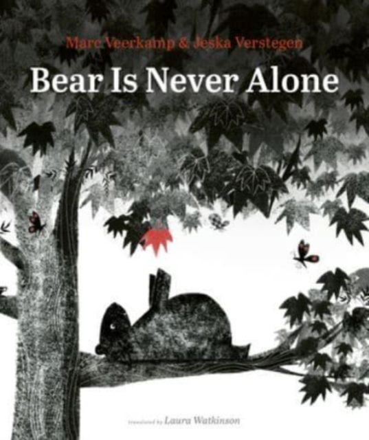 Cover for Marc Veerkamp · Bear Is Never Alone (Hardcover Book) (2023)