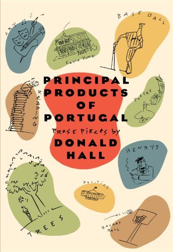 Cover for Donald Hall · Principal Products of Portugal (Prose Pieces) (Taschenbuch) [2nd edition] (1997)