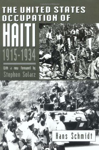 Cover for Hans Schmidt · The United States Occupation of Haiti, 1915-1934 (Paperback Book) [Reprint edition] (1995)