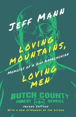 Cover for Jeff Mann · Loving Mountains, Loving Men (Paperback Book) (2023)