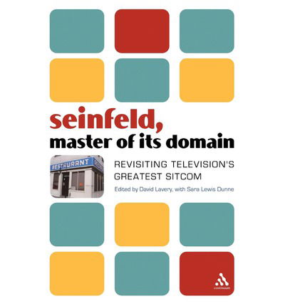 Cover for David Lavery · Seinfeld, Master of Its Domain: Revisiting Television's Greatest Sitcom (Paperback Book) (2006)